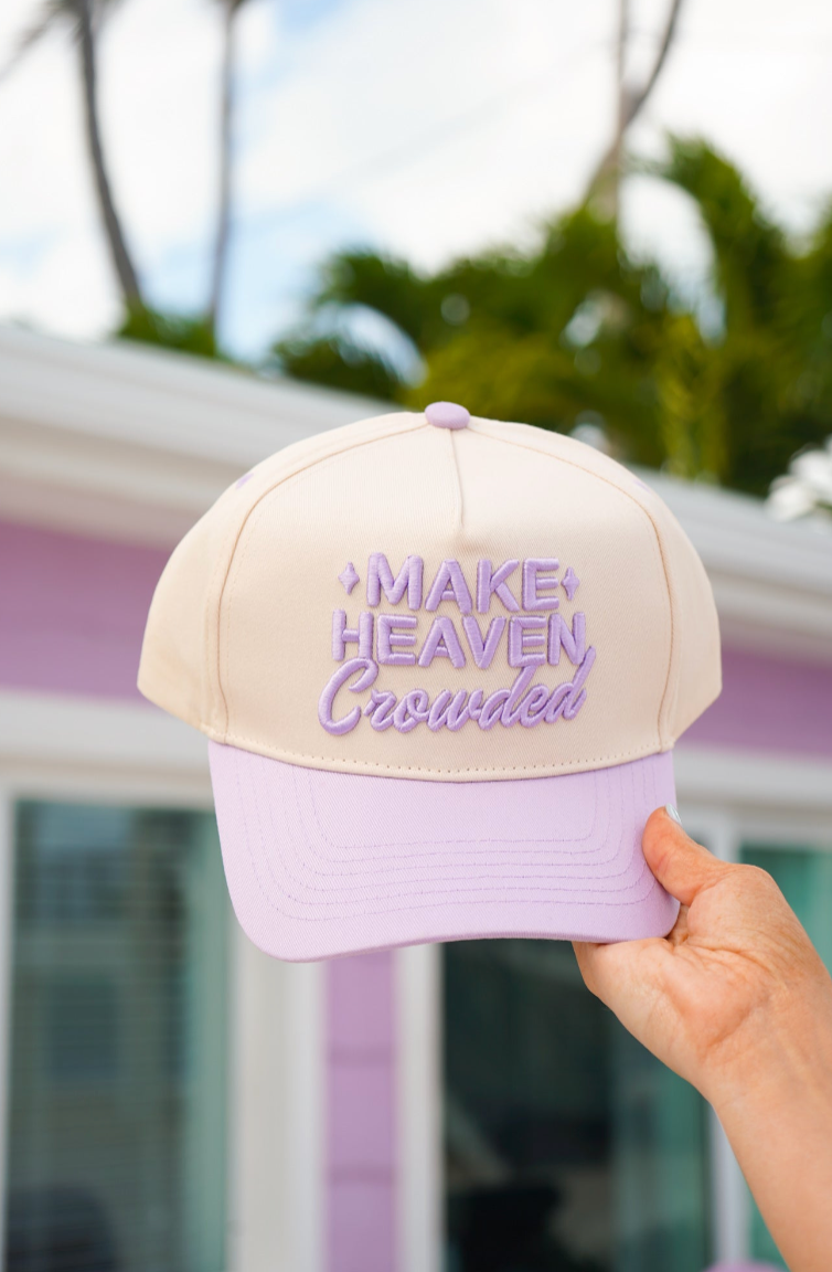 Make Heaven Crowded Trucker Hat
