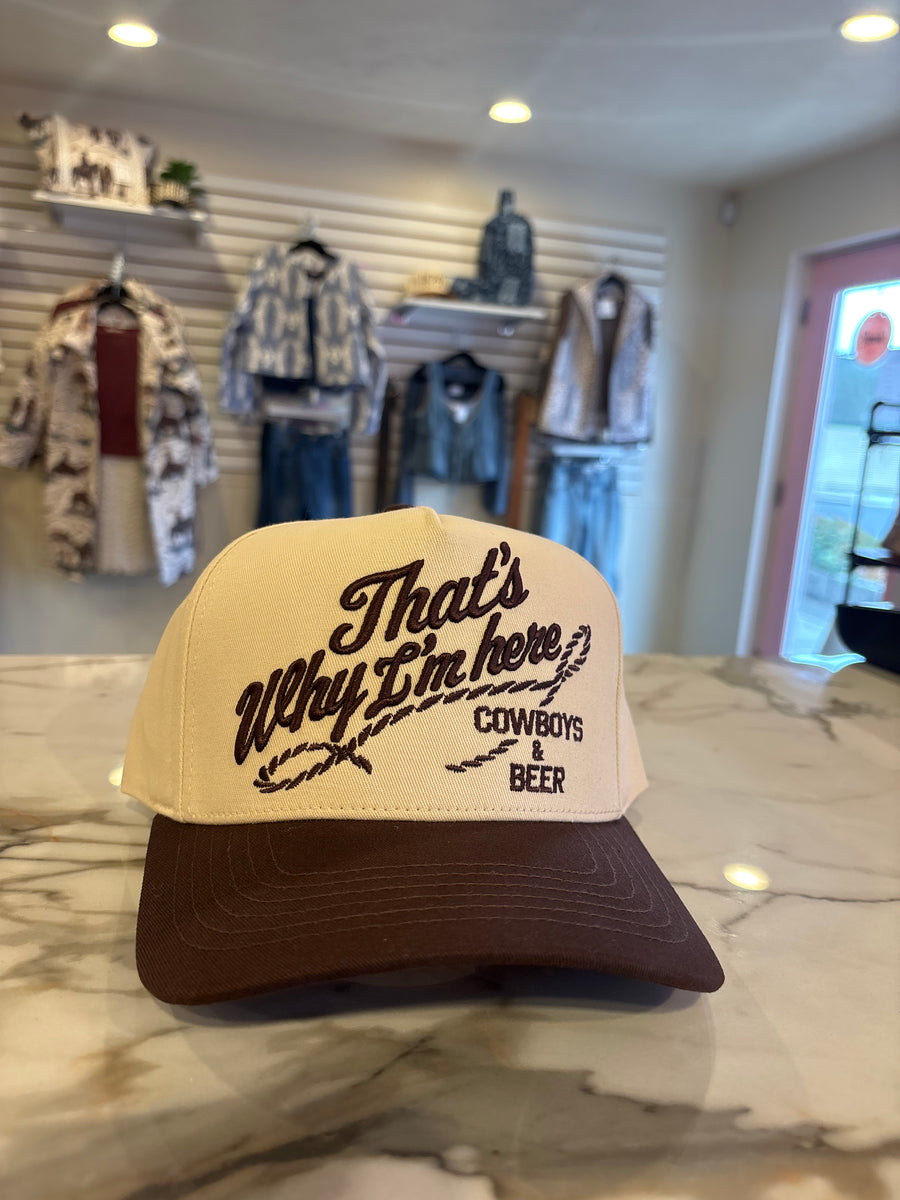 Why I’m Here Trucker Hat