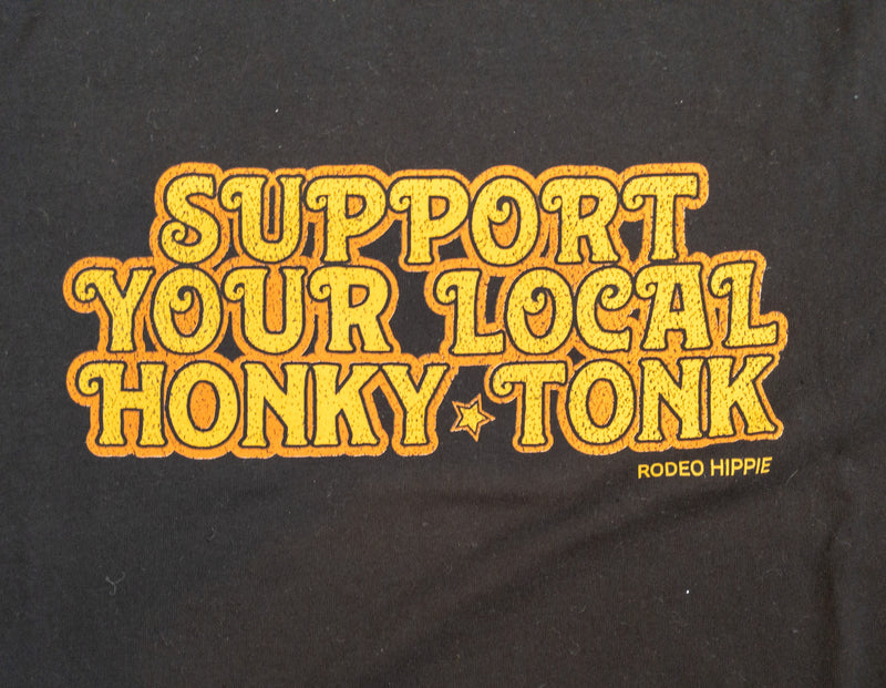 Support Your Local Honky Tonk Tee